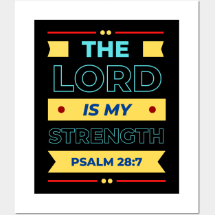 The Lord Is My Strength | Christian Typography Posters and Art